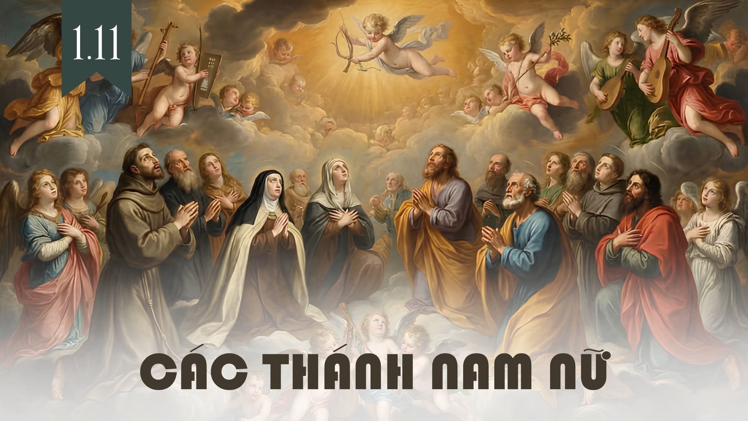 Mừng kính Các Thánh Nam Nữ, ngày 01 tháng 11